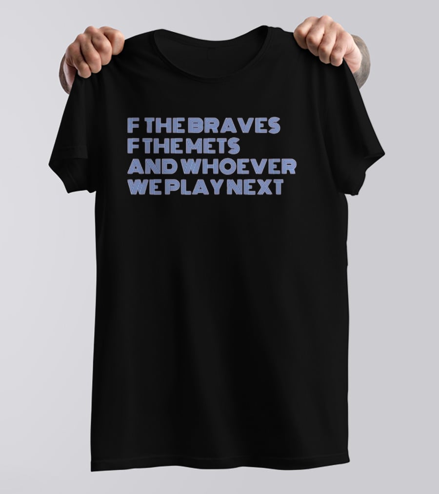 Department Of Justice FBI Femboy Bussy Inspection Braves Mets Whoever We Play Next T-Shirt