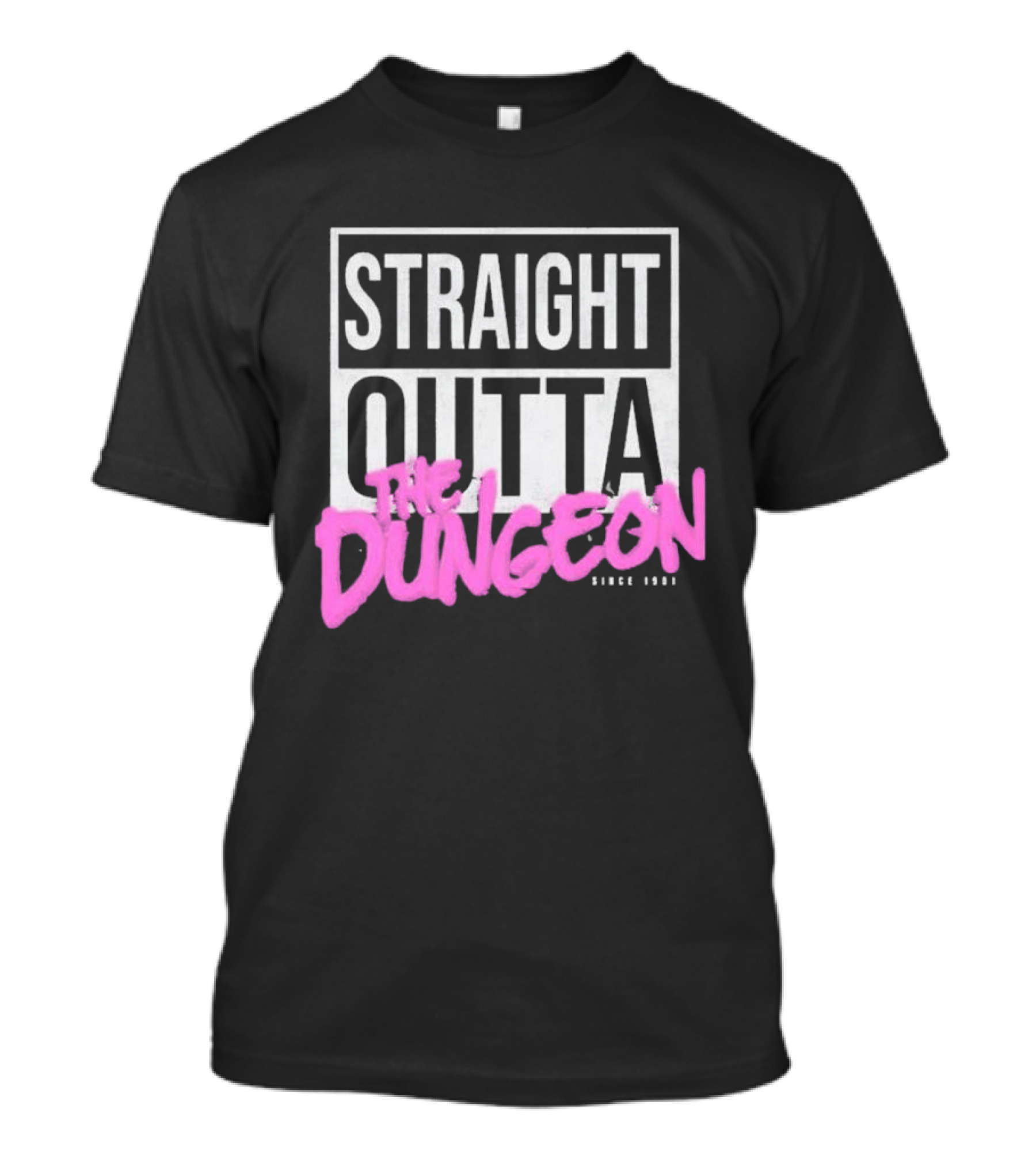 Straight Outta The Dungeon Since 1951 T-Shirt