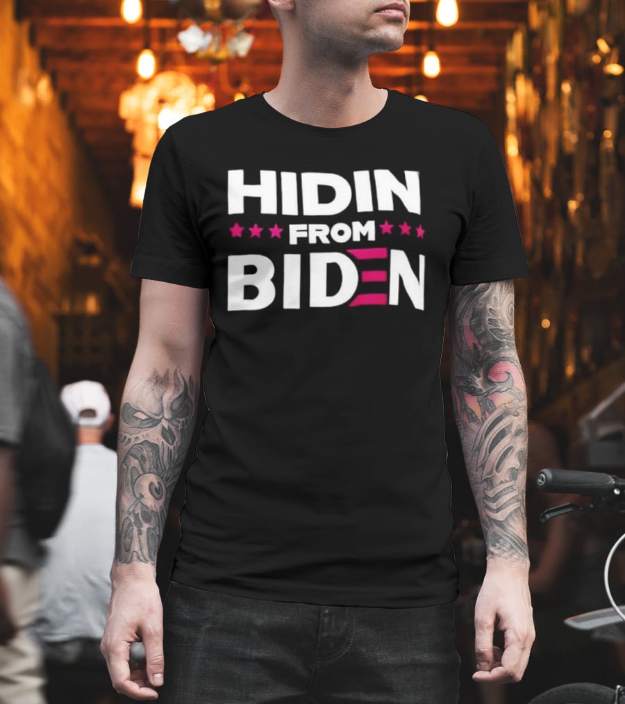 Hidin' From Biden Stars Patriotic T-Shirt