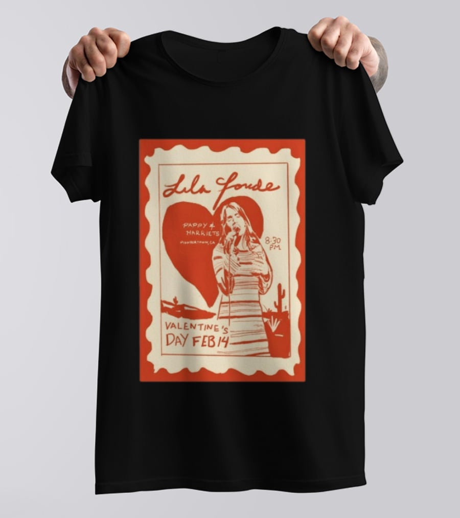 Lila Forde Valentine's Day February 14 Pappy Harriets Pioneertown CA 2026 T-Shirt