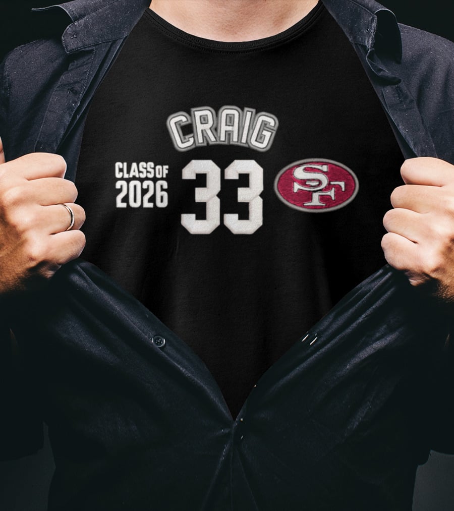 Craig 33 SF Logo Class Of 2026 T-Shirt
