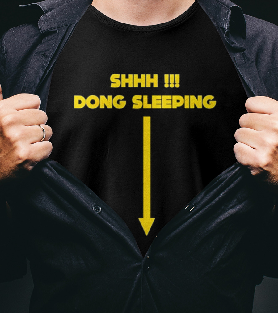 Shhh Dong Sleeping Arrow Humor T-Shirt
