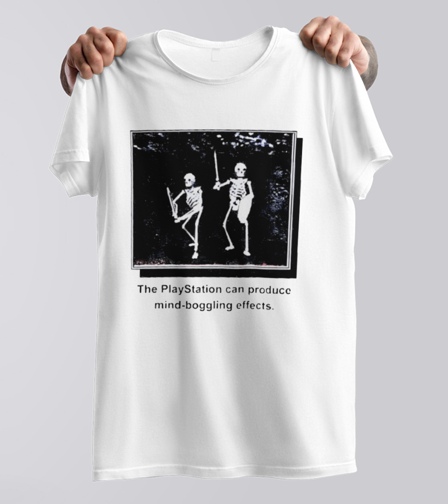 The PlayStation Can Produce Mind Boggling Effects Skeleton Warriors T-Shirt