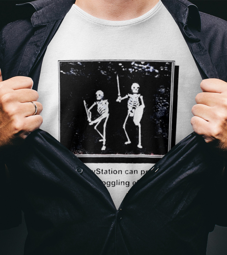 The PlayStation Can Produce Mind Boggling Effects Skeleton Warriors T-Shirt