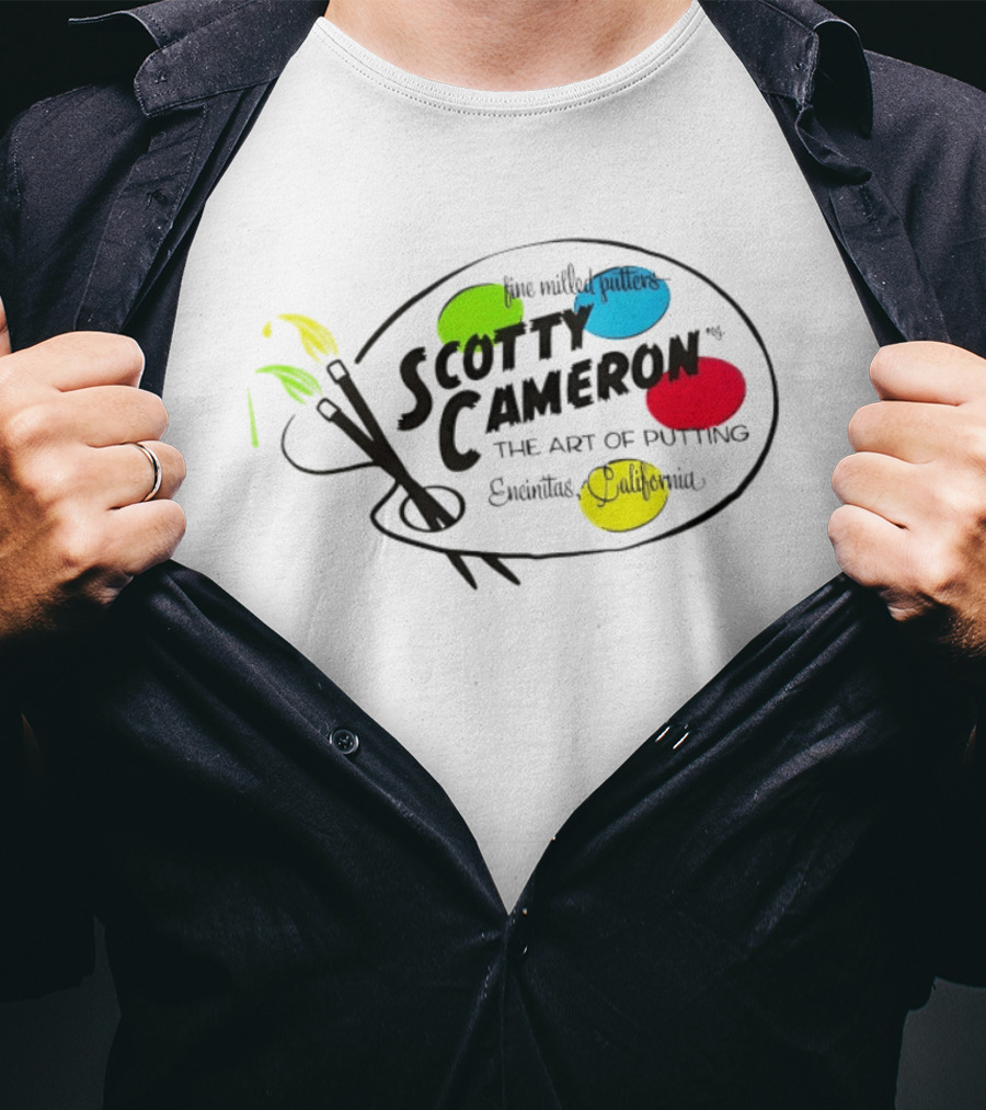 Fine Milled Putters Scotty Cameron The Art Of Putting Encinitas California T-Shirt
