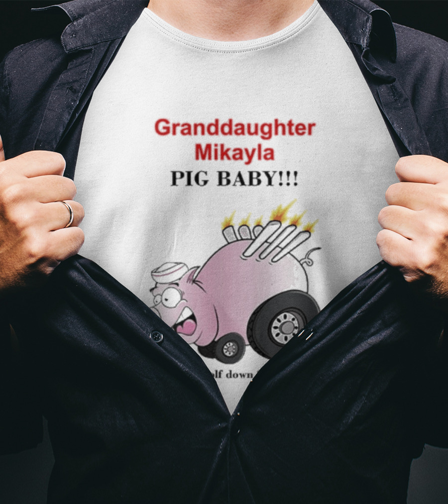 Granddaughter Mikayla Pig Baby Slim Can Wolf Down 2 Hot Dogs T-Shirt