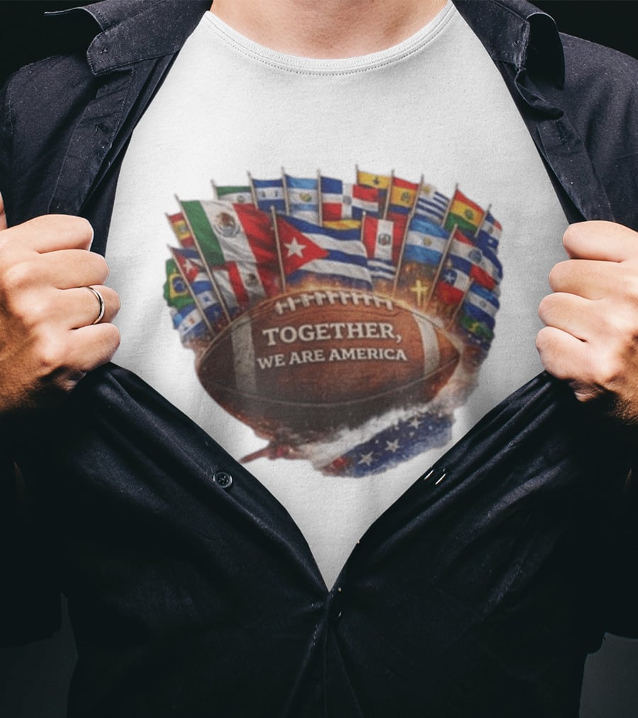 Together We Are America Flags Football Unity T-Shirt