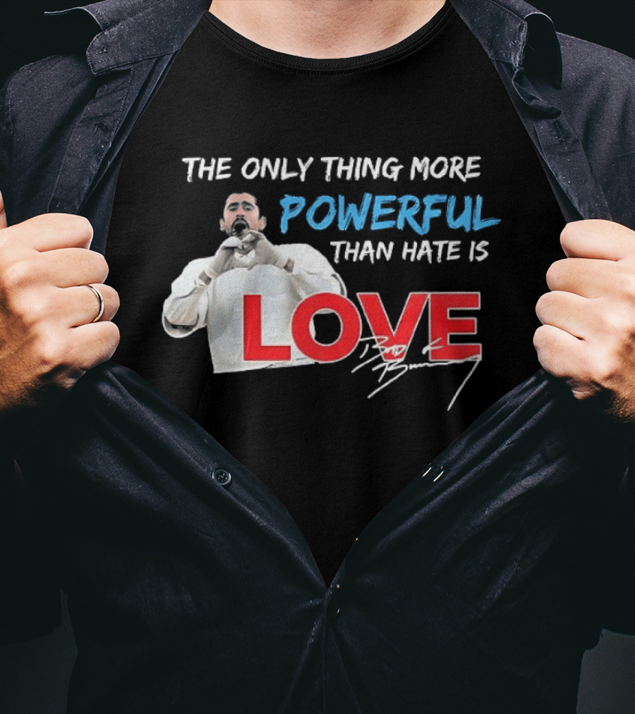 The Only Thing More Powerful Than Hate Is Love Bad Bunny T-Shirt