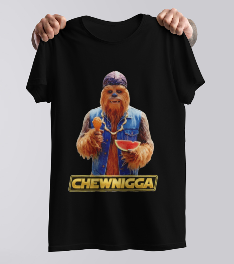 Chewnigga Star Wars Chewbacca T-Shirt