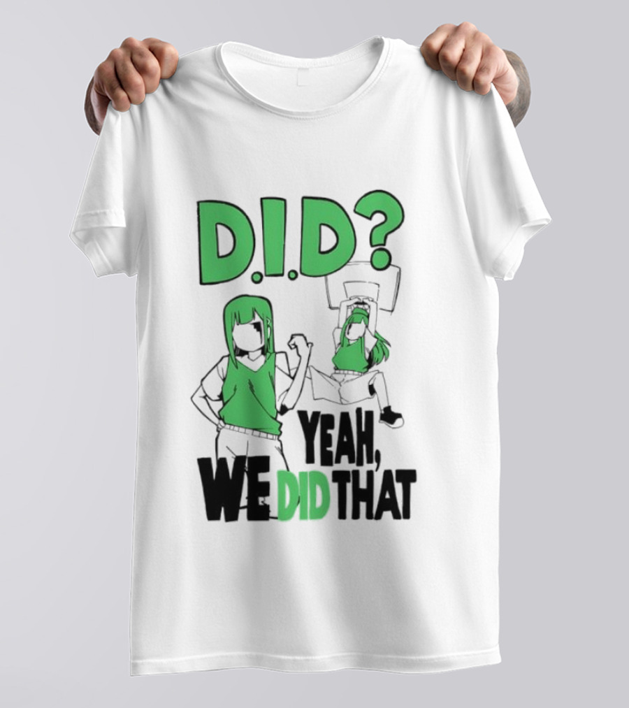 DID Yeah We Did That Bold Green Anime Characters T-Shirt