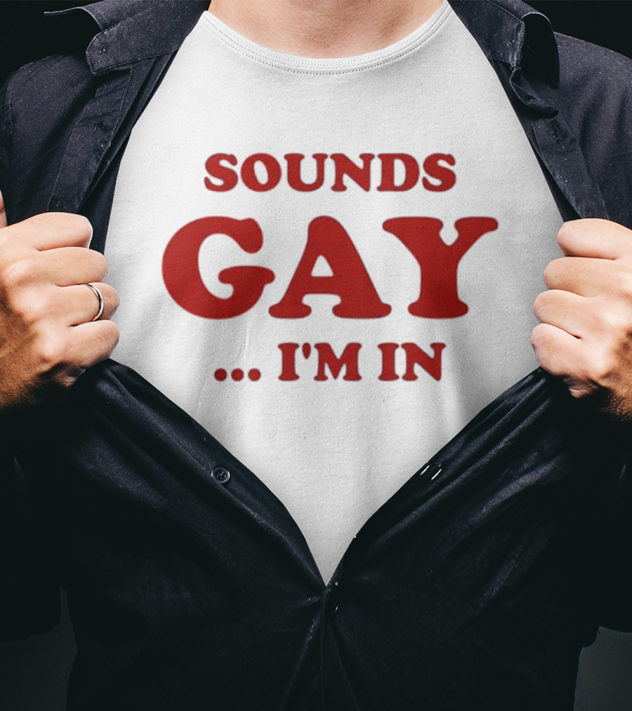 Sounds Gay I'm In Bold Red Retro Vibes T-Shirt