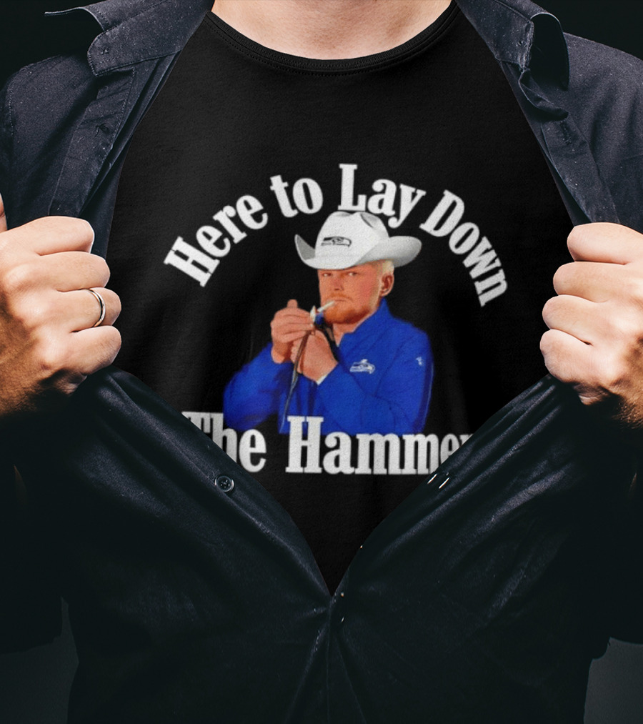 Here To Lay Down The Hammer Cowboy Smoking Coach T-Shirt