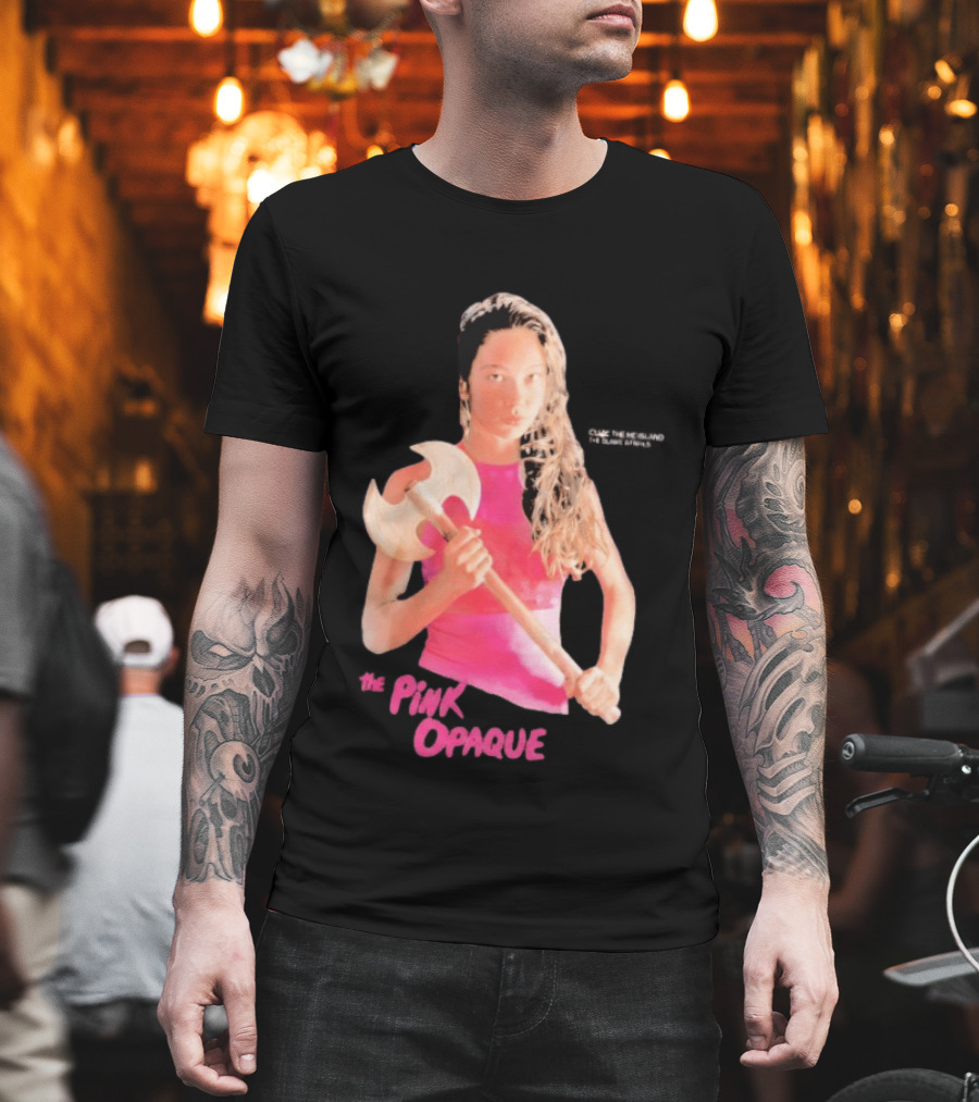 The Pink Opaque Woman Holding Axe T-Shirt