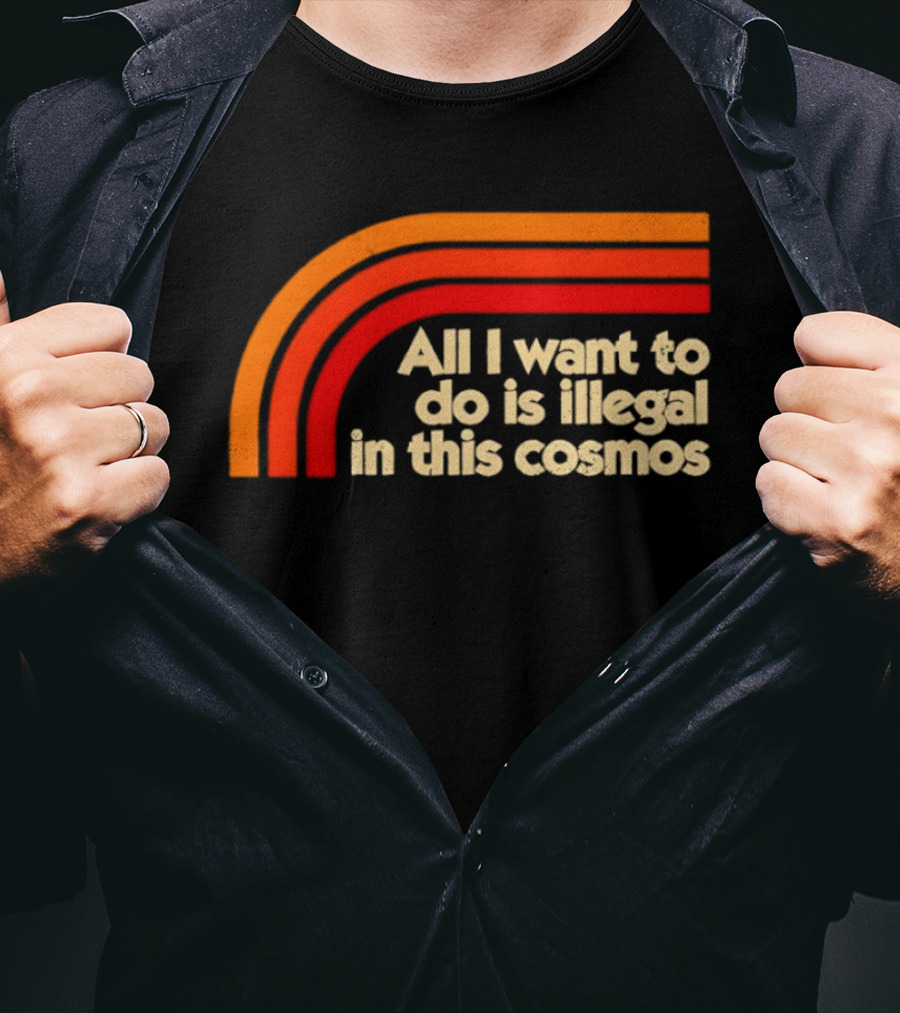 All I Want To Do Is Illegal In This Cosmos Retro Orange Stripes T-Shirt