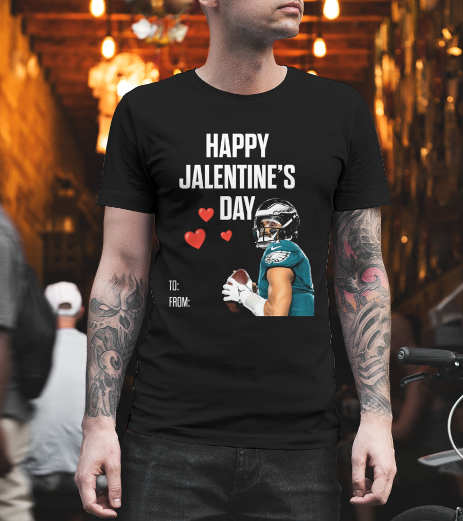 Philadelphia Eagles Happy Jalentine's Day Football Celebration T-Shirt