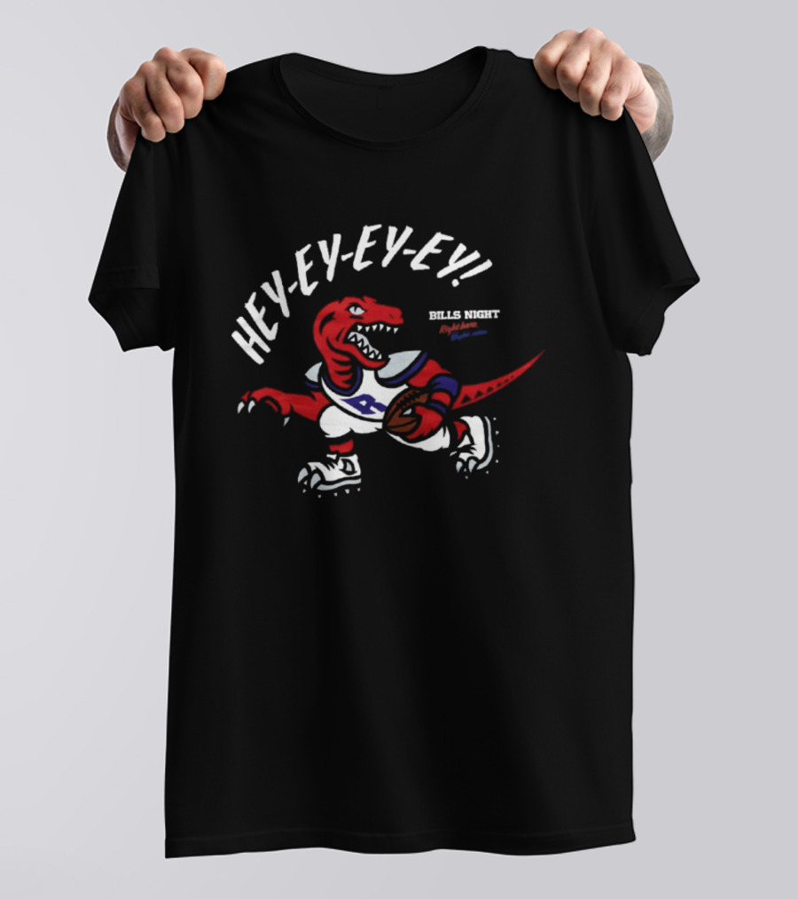 Hey Ey Ey Ey Raptors X Bills Night Right Here Right Now T-Shirt