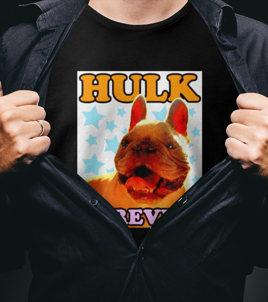 Hulk Forever French Bulldog Stars Dogs T-Shirt