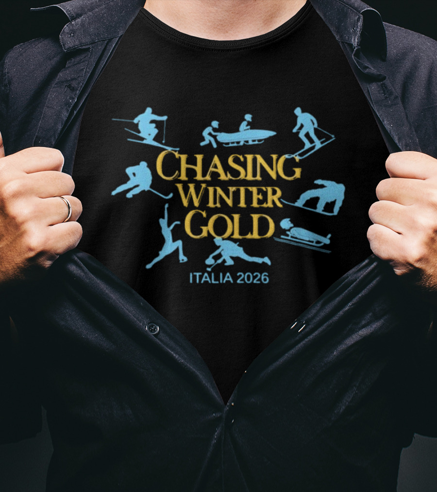 Chasing Winter Gold Italia 2026 Figure Skating Skiing Ice Hockey Bobsledding T-Shirt