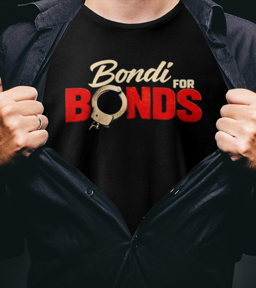Bondi For Bonds Anti Trump Protest Epstein Files Handcuff T-Shirt