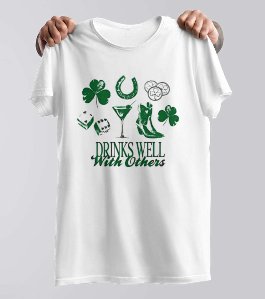 Drinks Well With Others Clover Horseshoe Dice Martini Boot T-Shirt