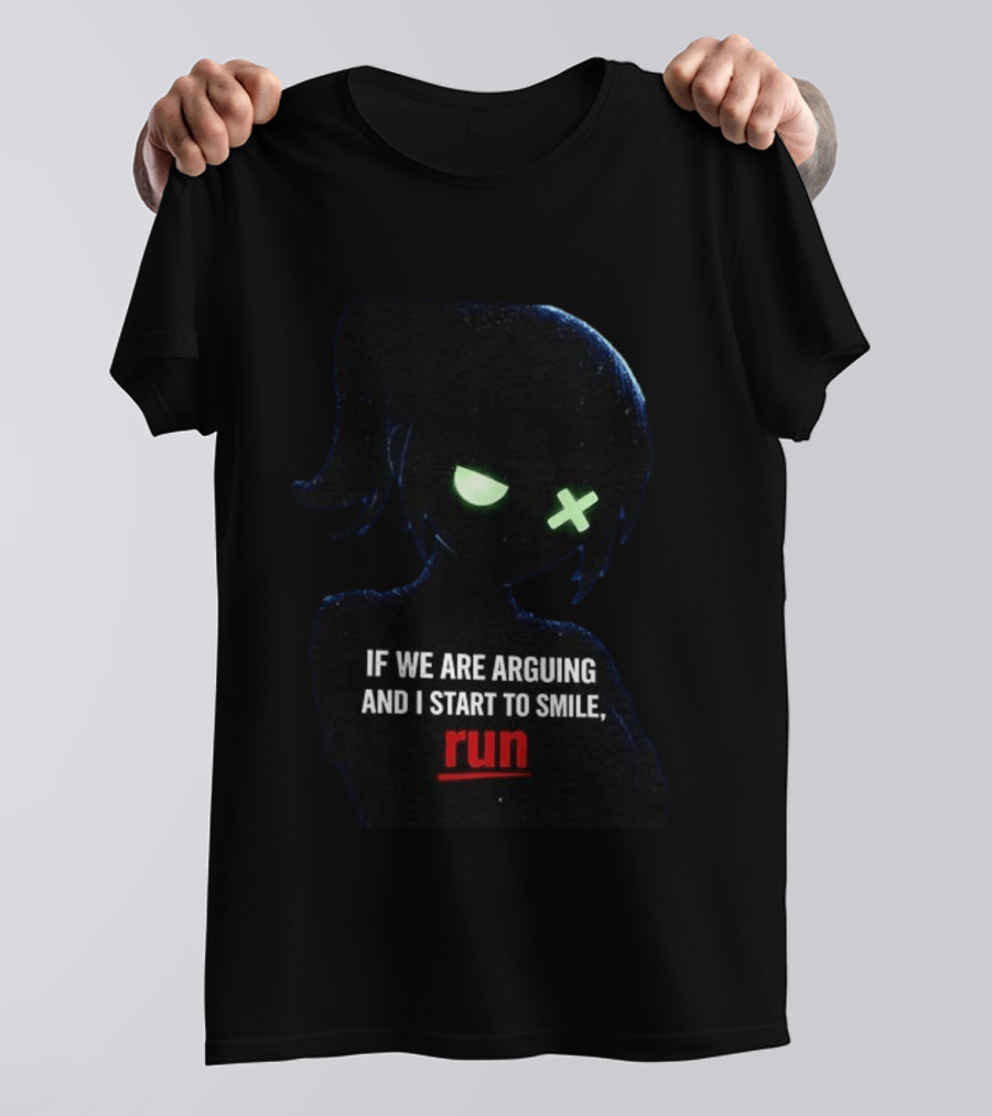 If We Are Arguing And I Start To Smile Run Dark Silhouette With Glowing Eyes T-Shirt