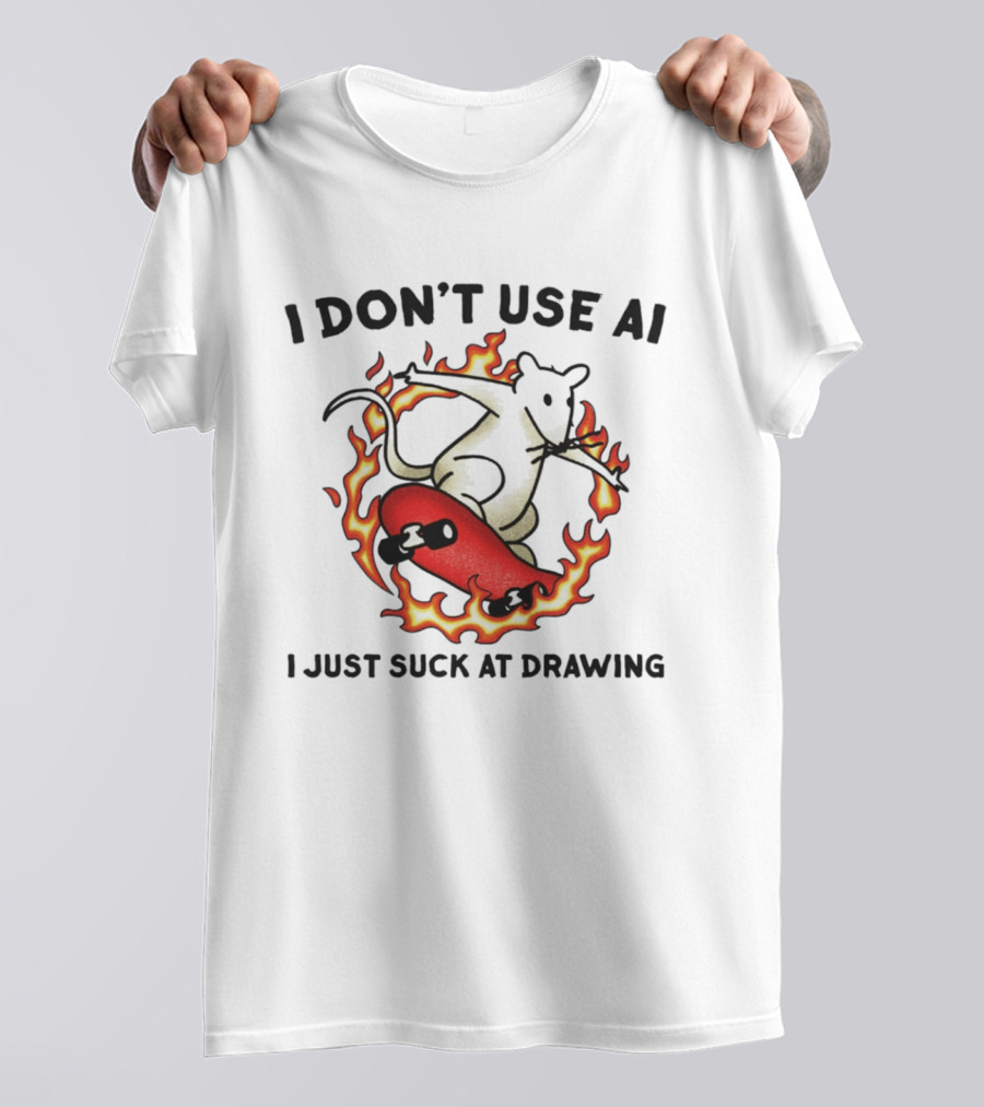 I Don't Use AI Rat Skateboard Flame I Just Suck At Drawing T-Shirt