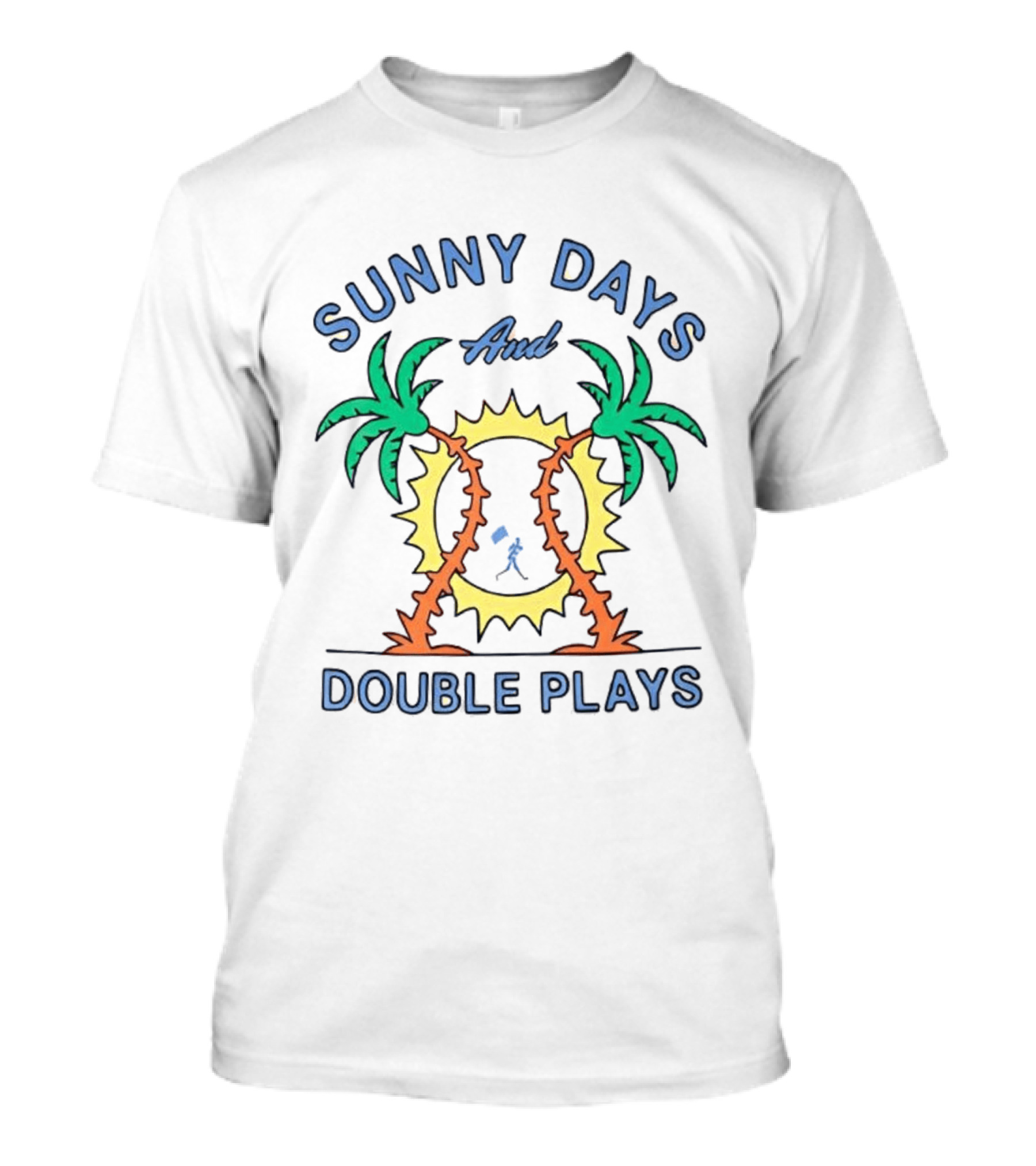 Sunny Days And Double Plays With Palm Trees And Sunshine T-Shirt