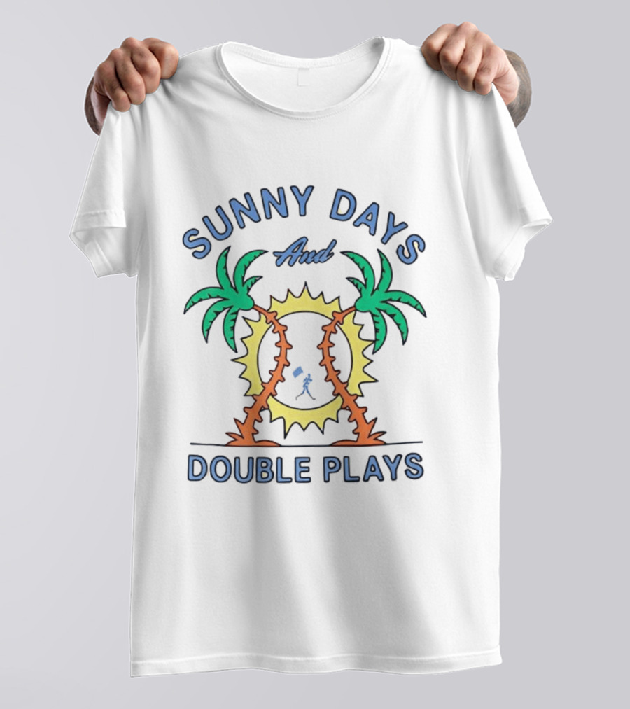 Sunny Days And Double Plays With Palm Trees And Sunshine T-Shirt