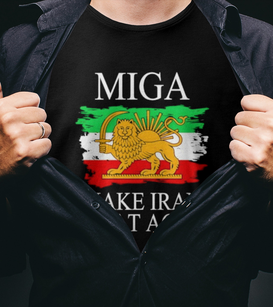 MIGA Make Iran Great Again With Lion And Sun Flag T-Shirt