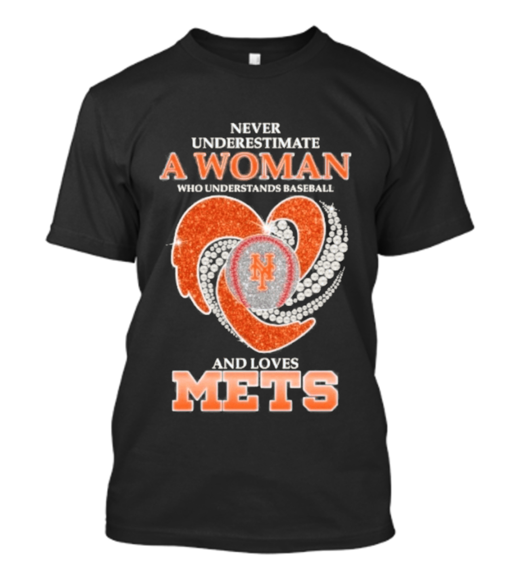 Never Underestimate A Woman Who Understands And Loves New York Mets T-Shirt