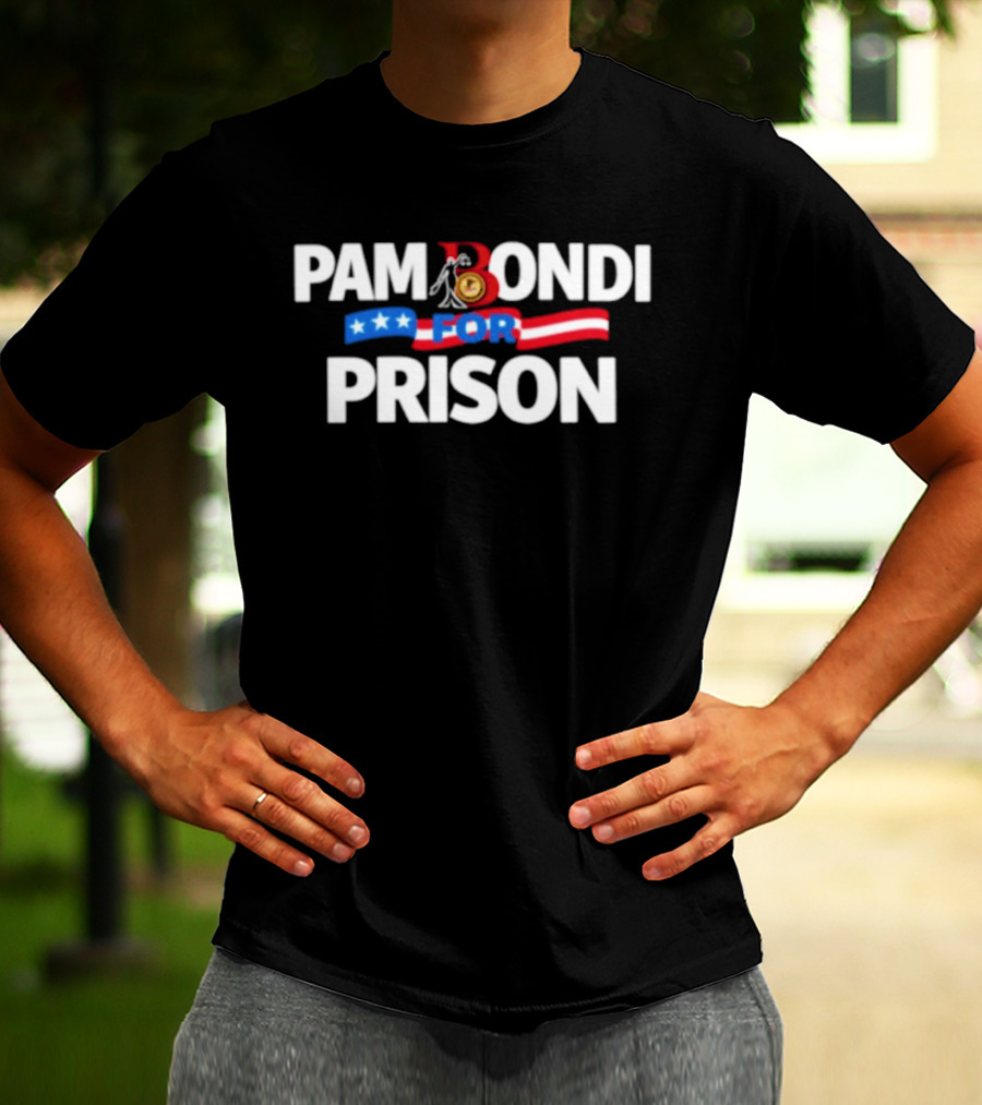 Pam Bondi For Prison Protest Epstein Files USA Flag T-Shirt