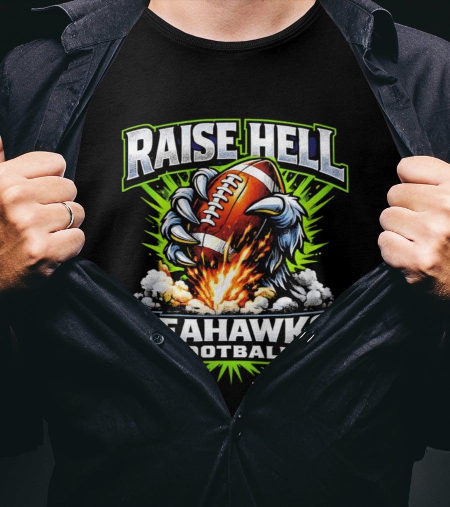 Raise Hell Seahawks Football Explosive Claw T-Shirt