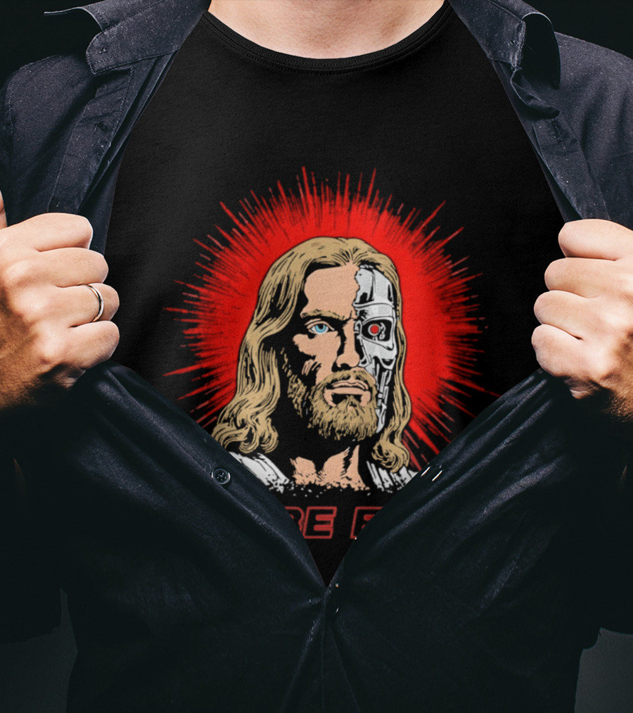 I'll Be Back Terminator Jesus T-Shirt