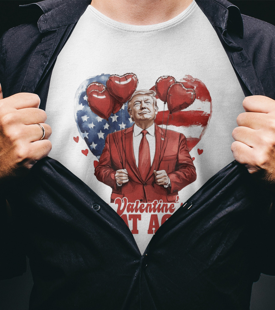 Make Valentine's Day Great Again Trump Holding Heart Balloons In Front Of American Flag T-Shirt