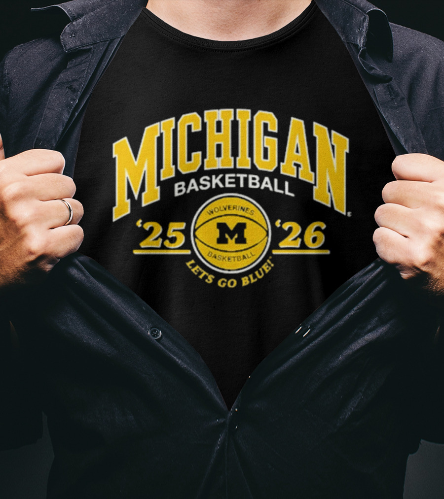 Michigan Basketball 2025 2026 Let's Go Blue M Wolverines T-Shirt