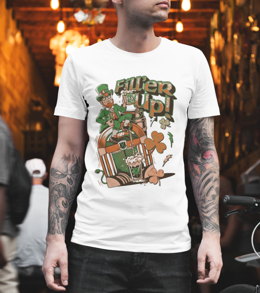 Fill'er Up St. Patrick's Day Leprechaun Beer And Jukebox Celebration T-Shirt