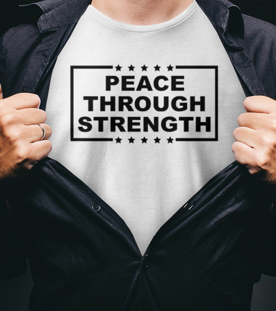 Peace Through Strength Stars Border T-Shirt