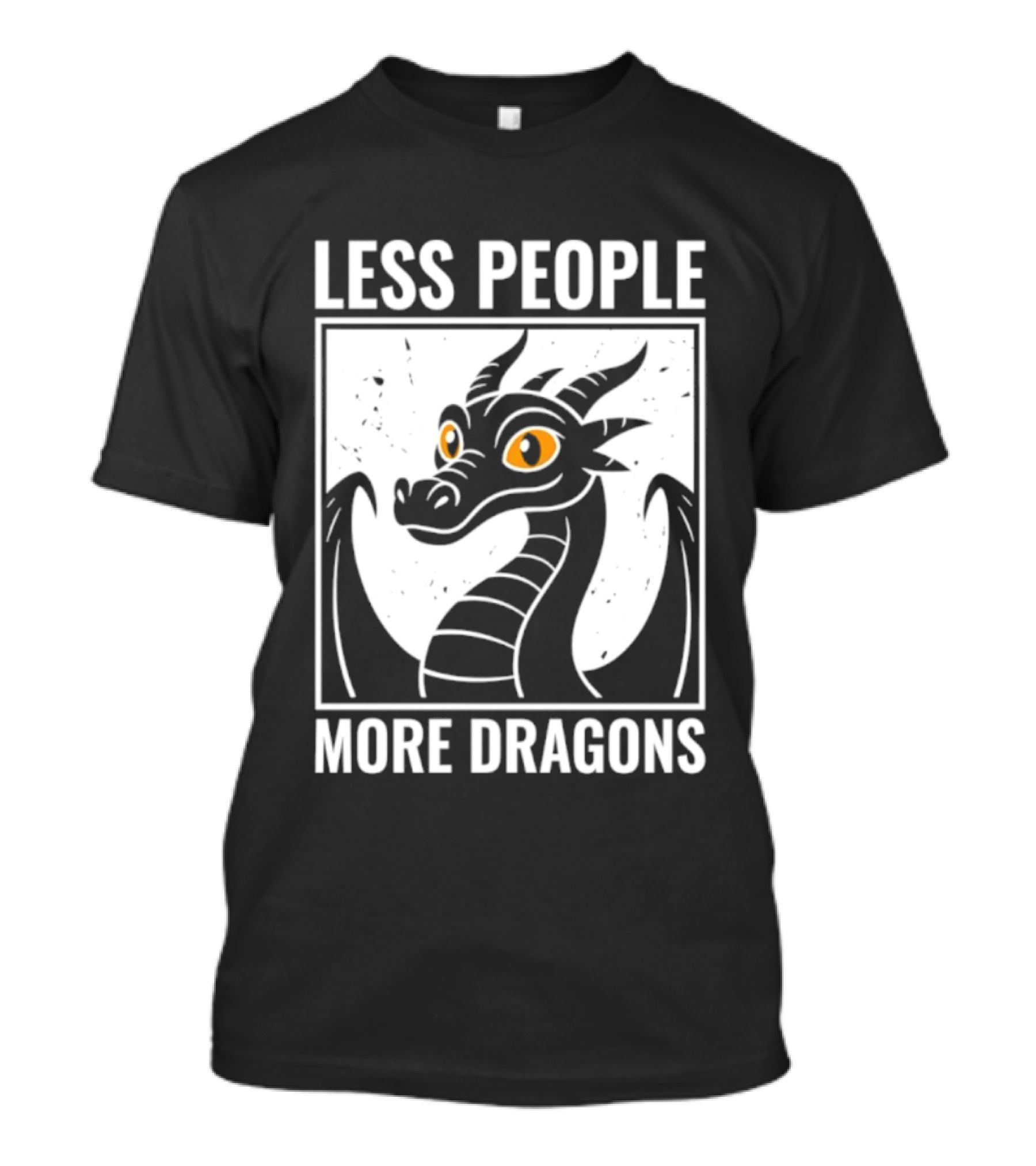 Less People More Dragons Fantasy Creature Humor T-Shirt