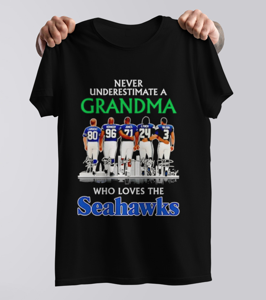 Never Underestimate A Grandma Who Loves The Seahawks Largent Kennedy Jones Lyles T-Shirt