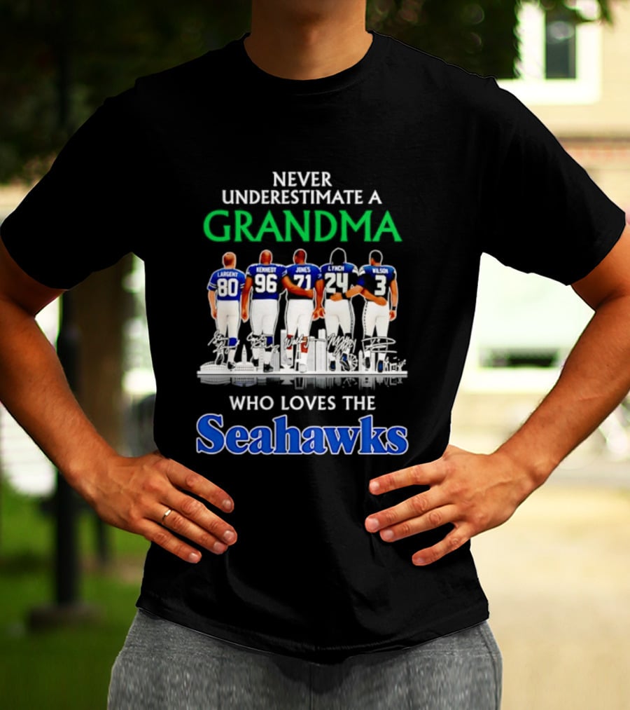 Never Underestimate A Grandma Who Loves The Seahawks Largent Kennedy Jones Lyles T-Shirt