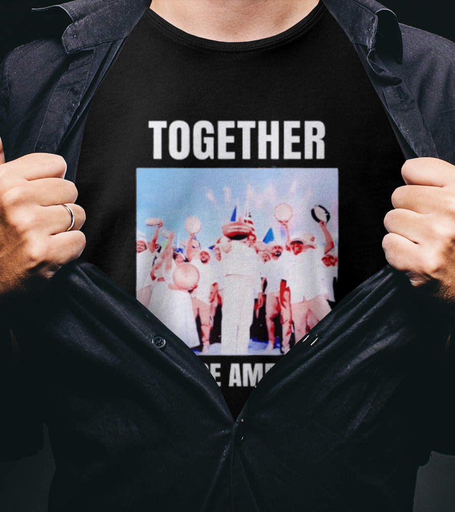 Together We Are America T-Shirt