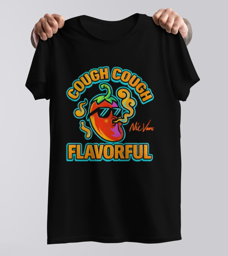 Cough Cough Flavorful Nic Vans Pepper Smoking Sunglasses T-Shirt