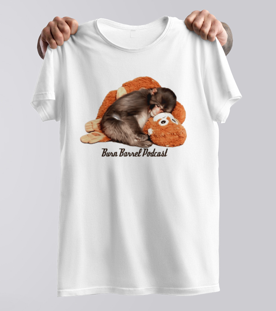 Burn Barrel Podcast Monkey Plush Companion T-Shirt