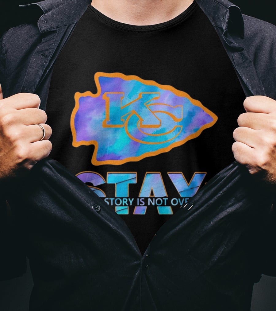 Kansas City Chiefs KC Arrowhead Stay Your Story Is Not Over T-Shirt