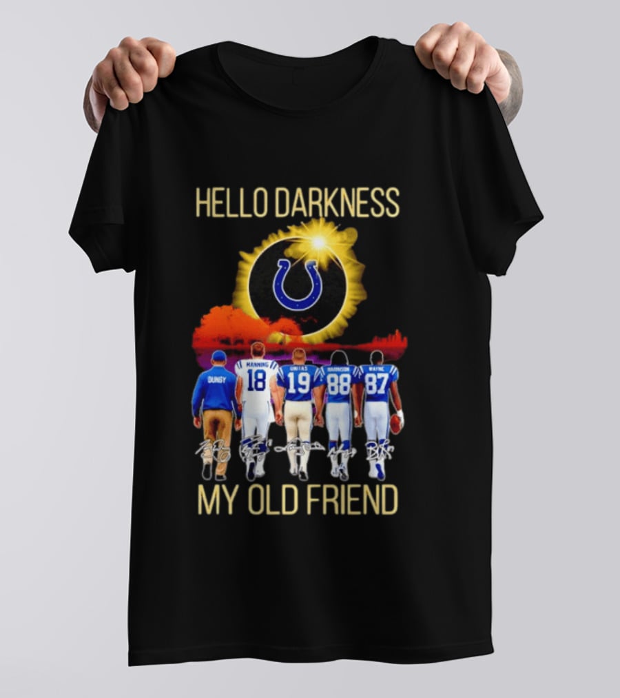 Indianapolis Colts Hello Darkness My Old Friend Tony Dungy Manning Unitas Harrison Wayne City Skyline T-Shirt