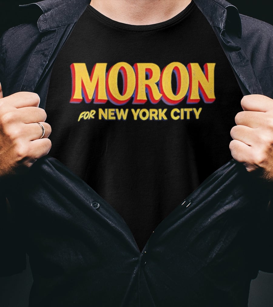 MORON For New York City T-Shirt