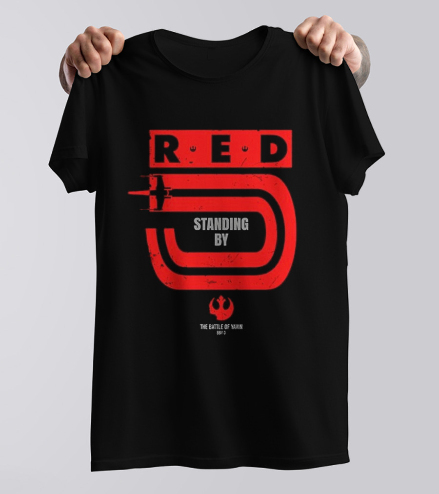 Red 5 Standing By The Battle Of Yavin Star Wars T-Shirt