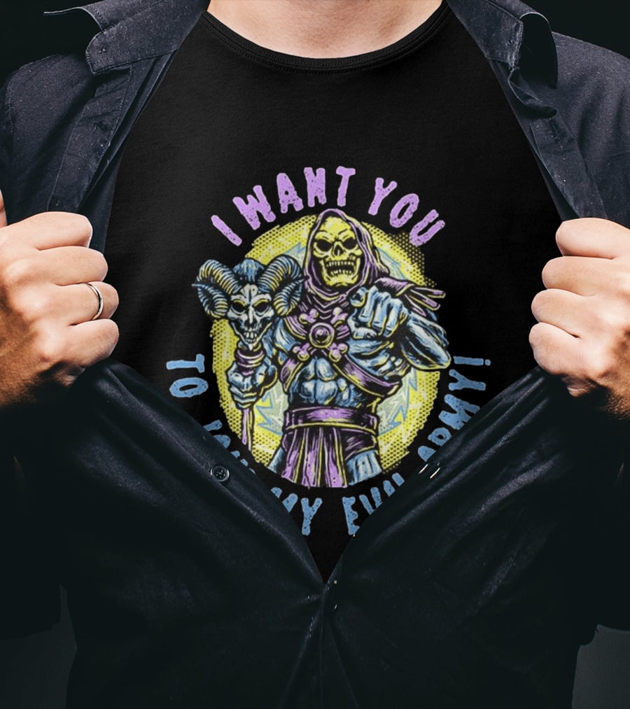 Skeletor I Want You To Join My Evil Army Masters Of The Universe T-Shirt