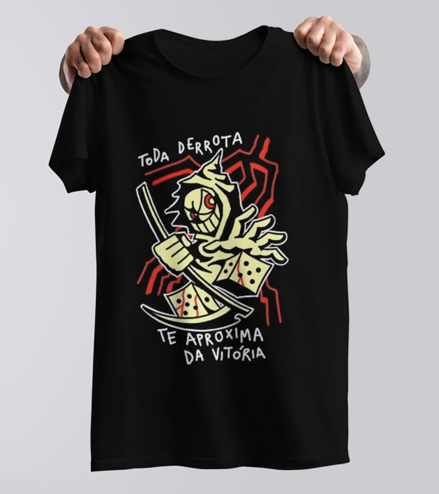 Toda Derrota Te Aproxima Da Vitória Grim Reaper T-Shirt