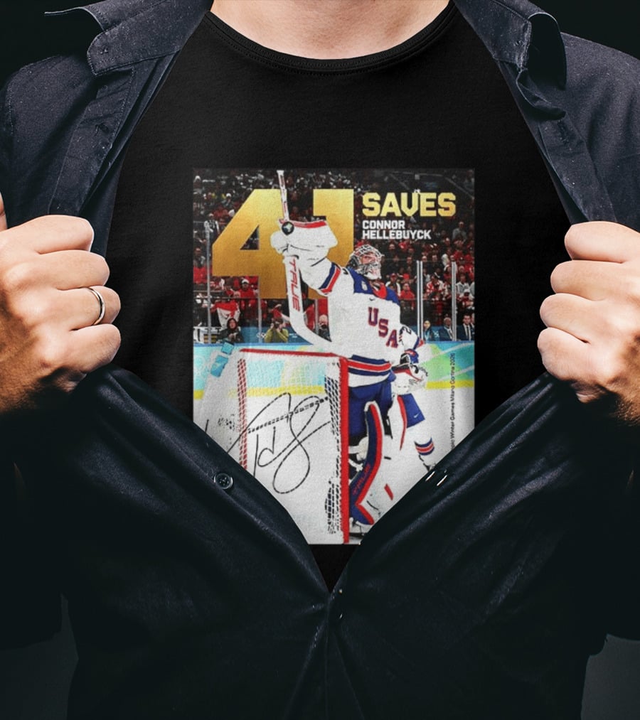 41 Saves Connor Hellebuyck USA Olympic Winter Games 2022 Team USA T-Shirt